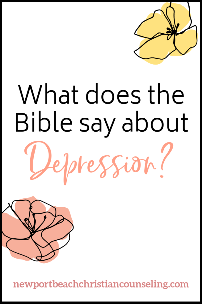 What Does the Bible Say about Depression? - Newport Beach Christian ...